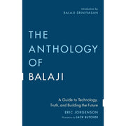 Eric Jorgenson Collection 2 Books Set (The Almanack of Naval Ravikant & The Anthology of Balaji) - The Book Bundle