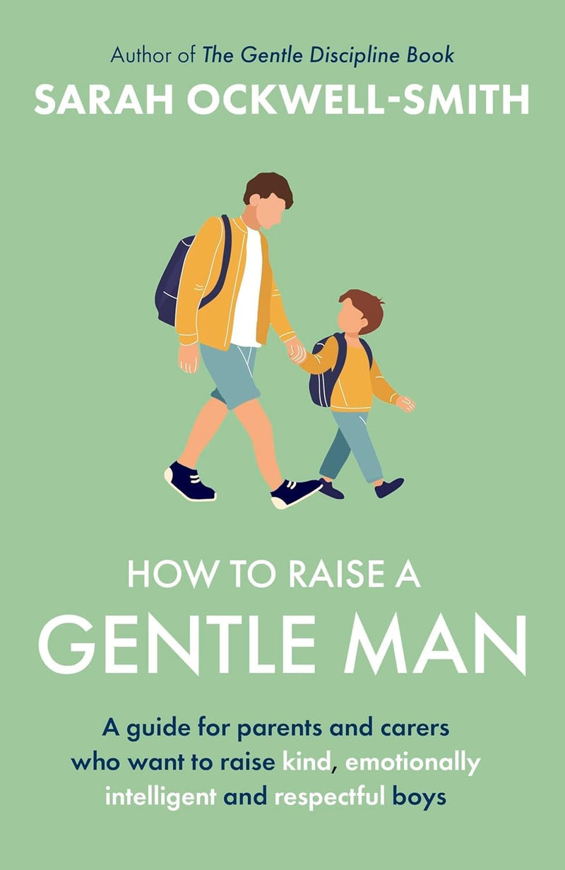 How to Raise a Gentle Man & Between & How to Be a Calm Parent 3 Books Collection Set by Sarah Ockwell-Smith - Non Fiction - Paperback