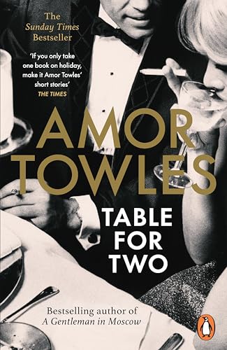 Table For Two: The Instant Sunday Times Bestseller by Amor Towles - Fiction - Paperback