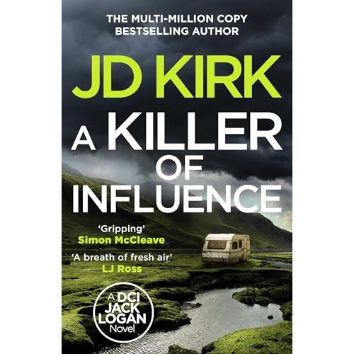 A Killer of Influence (DCI Logan Crime Thrillers, 20) - The Book Bundle