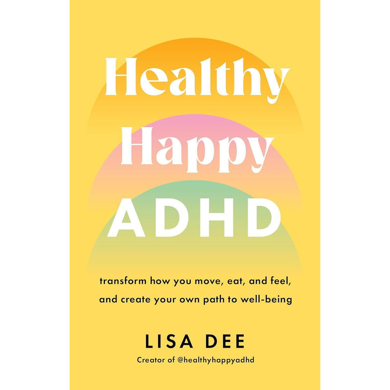 Unmasking Autism By Devon Price & Healthy Happy ADHD By Lisa Dee 2 Books Collection Set - The Book Bundle