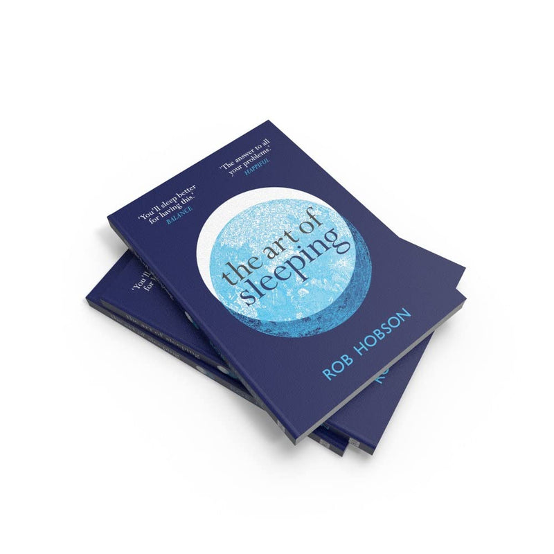 The Art of Sleeping: the secret to sleeping better at night for a happier, calmer more successful day - The Book Bundle
