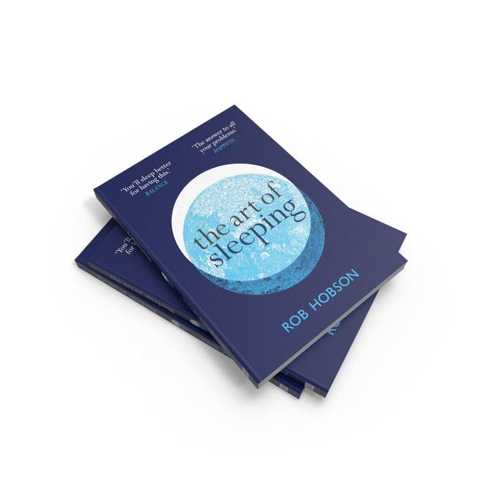 The Art of Sleeping: the secret to sleeping better at night for a happier, calmer more successful day - The Book Bundle