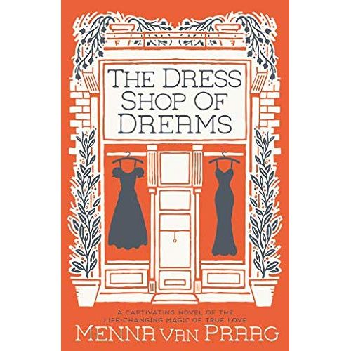 Menna Van Praag 3 Books Collection Set(The Dress Shop of Dreams, The House at the End of Hope Street and The Lost Art of Letter Writing) - The Book Bundle