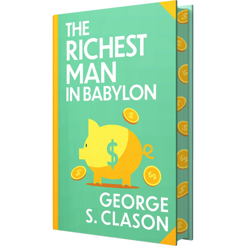 Cover of The Richest Man In Babylon by George S. Clason, Wilco Classics sprayed edge hardcover book with gold accents.
