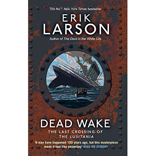 Dead Wake: The Last Crossing of the Lusitania - The Book Bundle