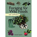Self-Sufficiency: Foraging for Wild Foods (IMM Lifestyle Books) Learn How, Where, and When to Find Herbs, Fruits, Nuts, Mushrooms, Seaweeds, and Shellfish, Plus How to Gather, Store, and Prepare Your Finds - The Book Bundle