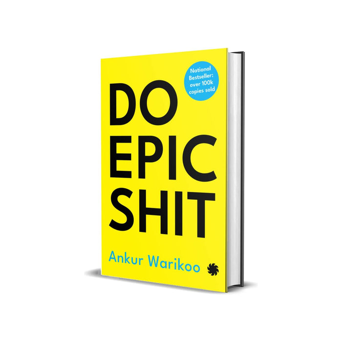 Do Epic Shit by Ankur Warikoo Hardcover - The Book Bundle