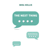 Book cover for "The Next Thing" by Mira Hollis, published by Rupa Publications, featuring a modern design with abstract artwork.