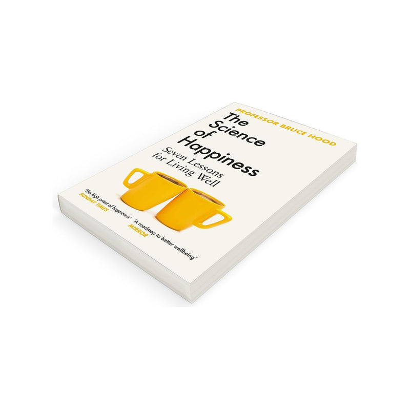 The Science of Happiness Seven Lessons for Living Well by Bruce Hood - The Book Bundle