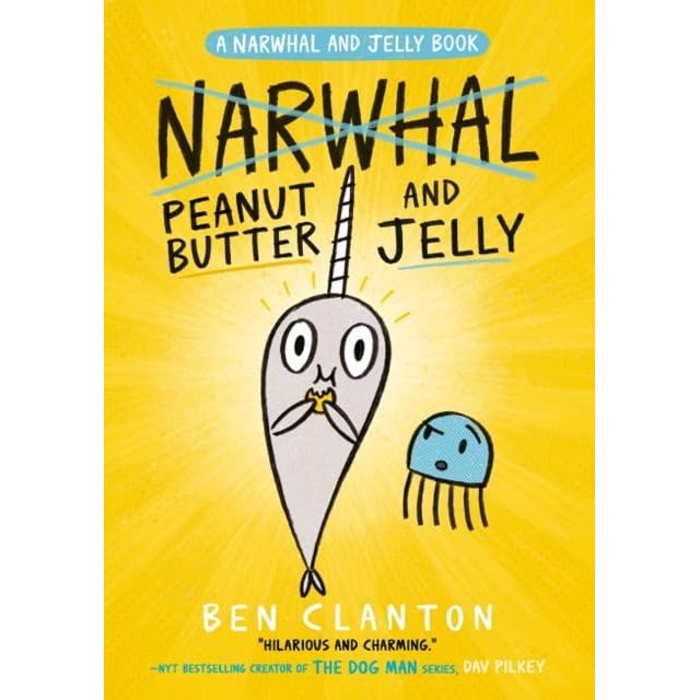 Narwhal and Jelly Series 1-10 Books Collection Set by Ben Clanton (A Waffle Lot of Love, Narwhal's Sweet Tooth, A Super Scary Narwhalloween, Narwhalicorn And Jelly & More) - The Book Bundle