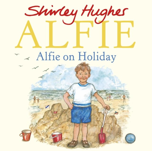 Shirley Hughes Alfie Collection 10 Books Set(Alfie Gets in First, Alfie's Feet, An Evening At Alfie's, Alfie Gives A Hand, Alfie Wins A Prize, Alfie Outdoors, All About Alfie, Alfie on Holiday & More) - Fiction - Paperback