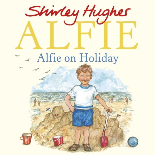 Shirley Hughes Alfie Collection 10 Books Set(Alfie Gets in First, Alfie's Feet, An Evening At Alfie's, Alfie Gives A Hand, Alfie Wins A Prize, Alfie Outdoors, All About Alfie, Alfie on Holiday & More) - Fiction - Paperback