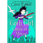 Chris Riddell Goth Girl Collection 4 Books Set (Goth Girl and the Ghost of a Mouse, Goth Girl and the Fete Worse Than Death, Goth Girl and the Wuthering Fright,Goth Girl and the Sinister Symphony) - The Book Bundle