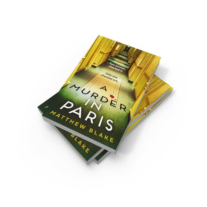 A Murder in Paris: The international bestseller and gripping, twisty new crime thriller by Matthew Blake - The Book Bundle