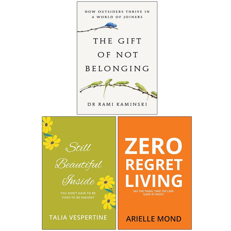 The Gift Of Not Belonging, Still Beautiful Inside & Zero Regret Living 3 Books Collection Set - Non Fiction - Mixed Format