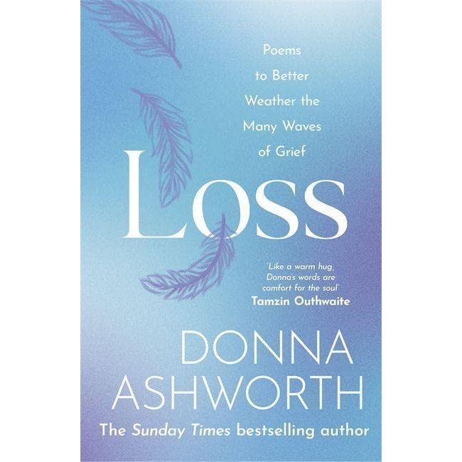 Donna Ashworth 5 Books Collection Set (I Wish I Knew, Love, Loss, Joy Chose You, Life) - The Book Bundle