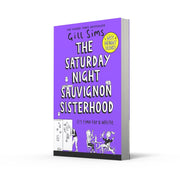 Paperback of The Saturday Night Sauvignon Sisterhood novel by Gill Sims, featuring a colorful book cover with vibrant artwork.