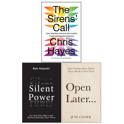 The Sirens Call by Chris Hayes, Silent Power by Ren Hayashi & Open Later by June Calder 3 Books Collection Set - The Book Bundle