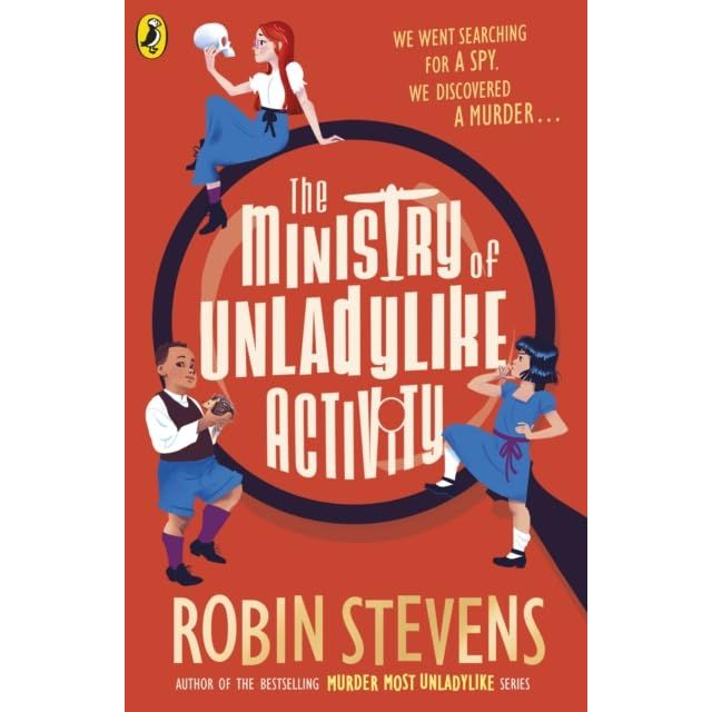 Robin Stevens The Ministry of Unladylike Activity Series 3 books collection set, Puffin Ltd edition, featuring titles like The Body in the Blitz