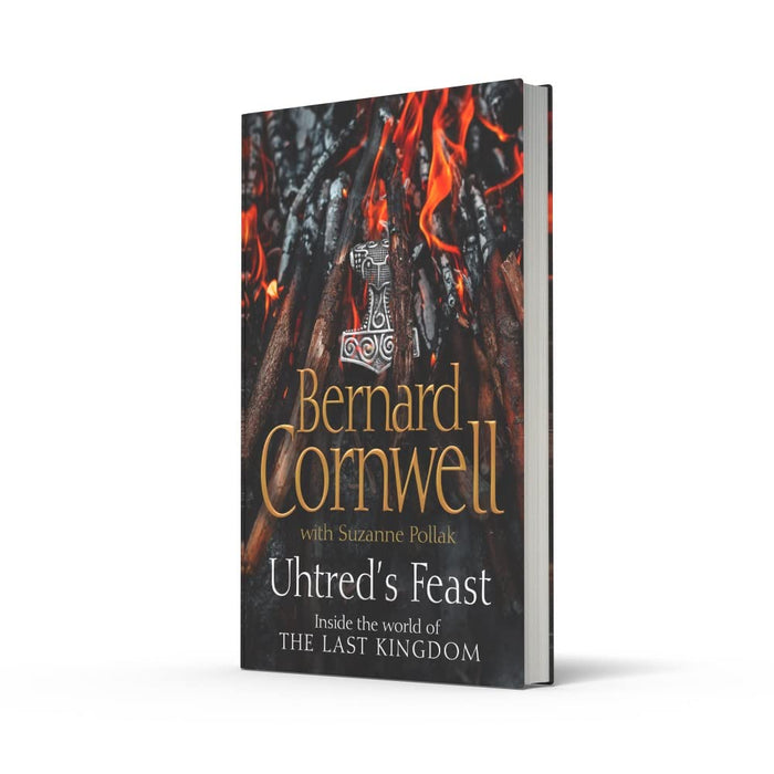Uhtred’s Feast Inside the world of The Last Kingdom by Bernard Cornwell - The Book Bundle