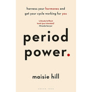 Maisie Hill 3-book collection set featuring Powerful, Period Power, and Perimenopause Power by Green Tree Ltd.