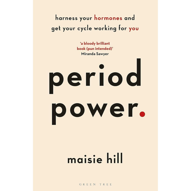 Maisie Hill 3-book collection set featuring Powerful, Period Power, and Perimenopause Power by Green Tree Ltd.