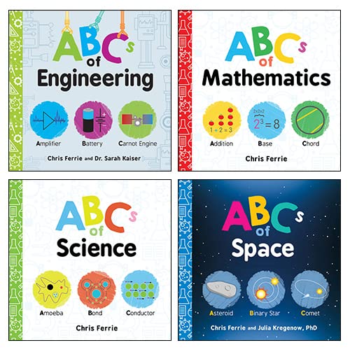 My First Science Library Abc's 4 Board Book Collection Set By Chris Ferrie (ABCs of Mathematics, ABCs of Engineering, ABCs of Science, ABCs of Space) - The Book Bundle
