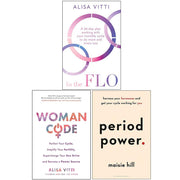 In The Flo, Woman Code, Period Power 3 Books Collection Set - The Book Bundle