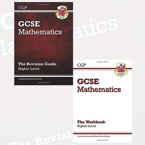 GCSE Maths Revision Guide and Workbook Higher Level 2 Books Bundle Collection (GCSE Maths Workbook (with answers and online edition) - Higher, GCSE Maths Revision Guide (with Online Edition) - Higher) - The Book Bundle