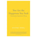 The Happiness of Pursuit, You Are the Happiness You Seek, Side Hustle and Counseling Skills For Managers 4 Books Collection Set - The Book Bundle