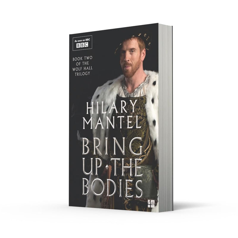 Bring Up the Bodies Wolf Hall Series Book Two By Hilary Mantel - Fiction - Paperback