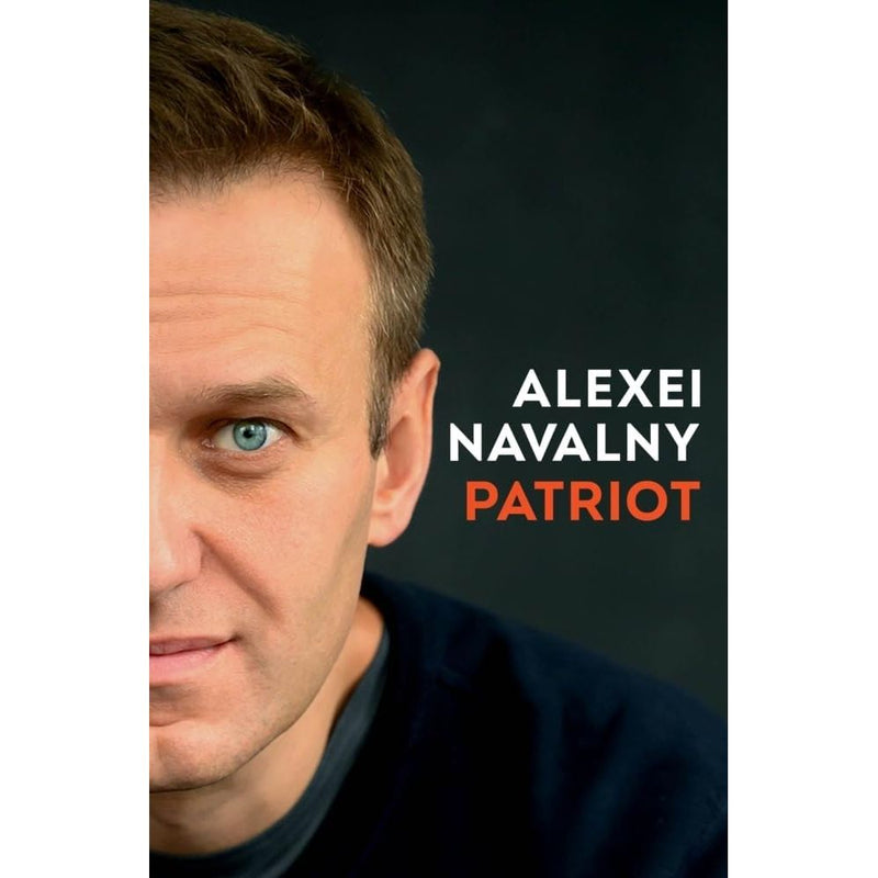 PATRIOT: the Sunday Times bestselling memoir and secret prison diaries by the fearless Russian opposition leader - The Book Bundle