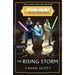 Star Wars: The Rising Storm (The High Republic): (Star Wars: the High Republic Book 2) (Star Wars: The High Republic, 2) - The Book Bundle