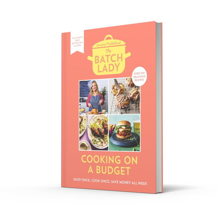 The Batch Lady Cooking on a Budget by Suzanne Mulholland Hardcover - The Book Bundle