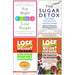 Eat Right Lose Weight, The Sugar Detox, Slow Cooker Soup Diet For Beginners, Low Fodmap Diet for Beginners 4 Books Collection Set - The Book Bundle