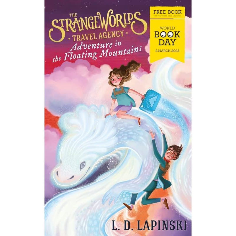 Cover image of "The Strangeworlds Travel Agency: Adventure in the Floating Mountains" by L.D. Lapinski, a children's fantasy book.