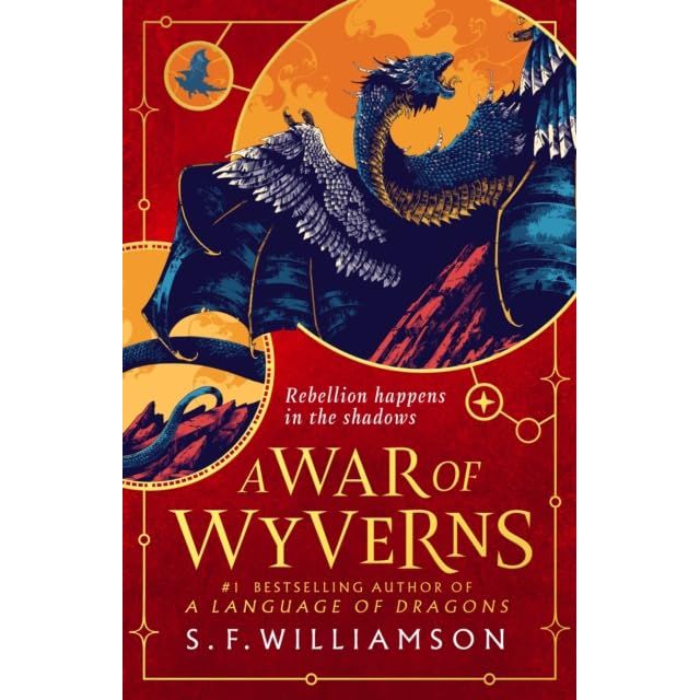 A Language of Dragons Series 2 Books Collection Set by S. F. Williamson (A Language of Dragons & A War of Wyverns) - The Book Bundle