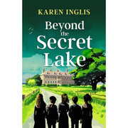 Secret Lake Mystery Adventures Series 3 Books Collection Set by Karen Inglis (The Secret Lake, Return to the Secret Lake & Beyond the Secret Lake) - The Book Bundle