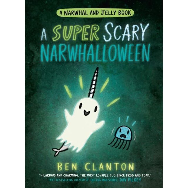 Narwhal and Jelly Series 1-10 Books Collection Set by Ben Clanton (A Waffle Lot of Love, Narwhal's Sweet Tooth, A Super Scary Narwhalloween, Narwhalicorn And Jelly & More) - The Book Bundle