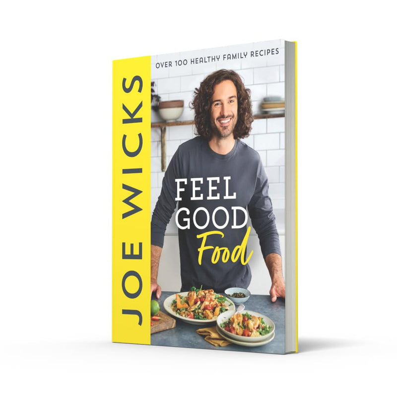 Feel Good Food: Bestselling fitness guru cookbook by Joe Wicks