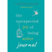 The Unexpected Joy of Being Sober Journal: THE COMPANION TO THE SUNDAY TIMES BESTSELLER - The Book Bundle