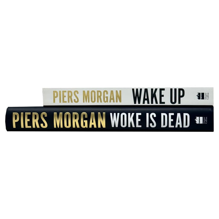 Piers Morgan 2 Books Collection Set (Wake Up & Woke Is Dead) - The Book Bundle