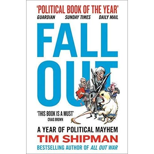 Tim Shipman Brexit Collection 2 Books Set Pack All Out War, Fall Out - The Book Bundle