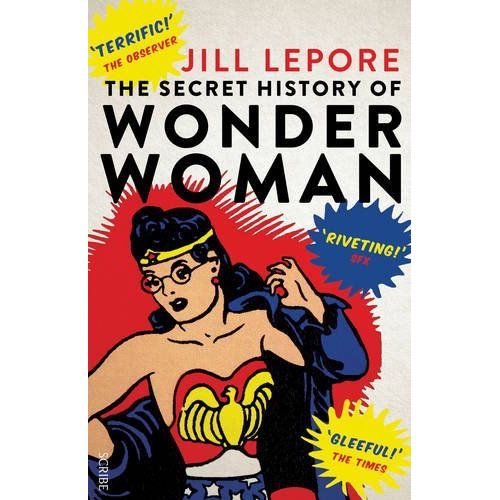 Jill Lepore Collection 3 Books Set (If Then, The Secret History of Wonder Woman, This America) - The Book Bundle