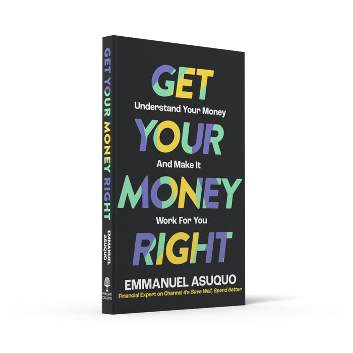 Get Your Money Right: With TV's financial advisor Emmanuel Asuquo Paperback - The Book Bundle