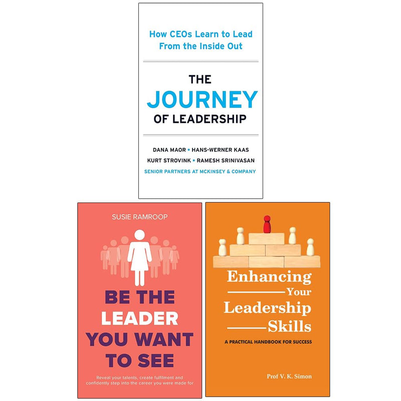 The Journey of Leadership, Be the Leader You Want to See & Enhancing Your Leadership Skills 3 Books Collection Set - The Book Bundle