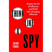 Think Like a Spy, Own It Crush It Do It & Enhancing Your Leadership Skills 3 Books Collection Set - The Book Bundle