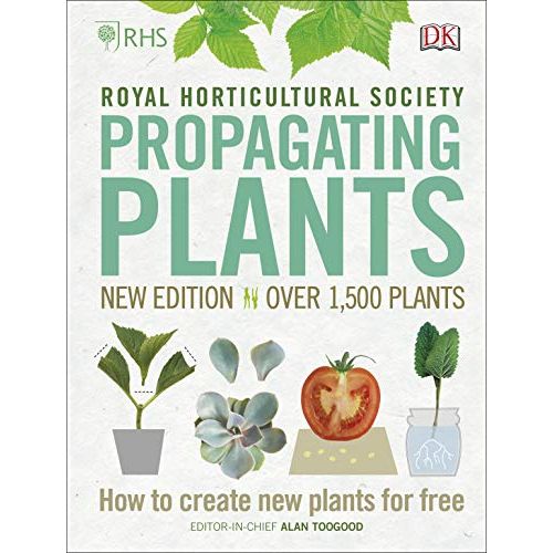 RHS Propagating Plants: How to Create New Plants For Free - The Book Bundle