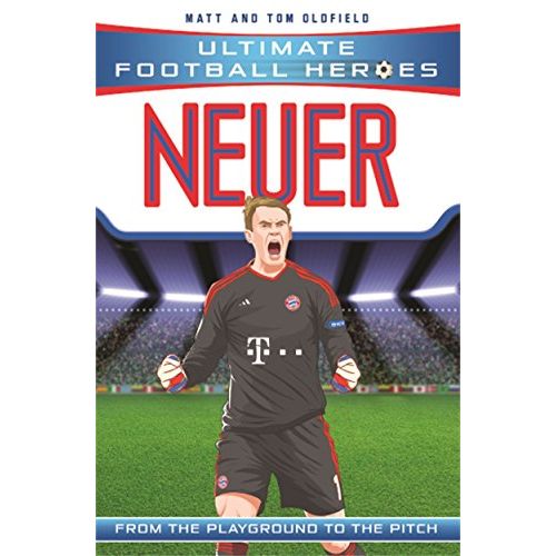 Neuer (Ultimate Football Heroes) - Collect Them All! - The Book Bundle